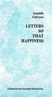 Cartas para que la felicidad - Letters So That Happiness