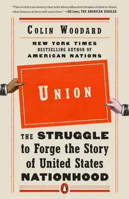 La Unión: La lucha por forjar la historia de la nación de Estados Unidos - Union: The Struggle to Forge the Story of United States Nationhood