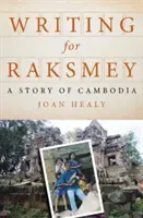 Escribir para Raksmey: una historia de Camboya - Writing for Raksmey: A Story of Cambodia