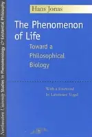 El fenómeno de la vida: Hacia una biología filosófica - The Phenomenon of Life: Toward a Philosophical Biology