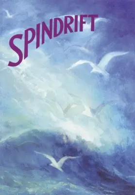 A la deriva: Una colección de poemas, canciones y cuentos para niños pequeños - Spindrift: A Collection of Poems, Songs, and Stories for Young Children