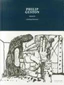 Philip Guston Grabados: Catálogo Razonado - Philip Guston: Prints: Catalogue Raisonne