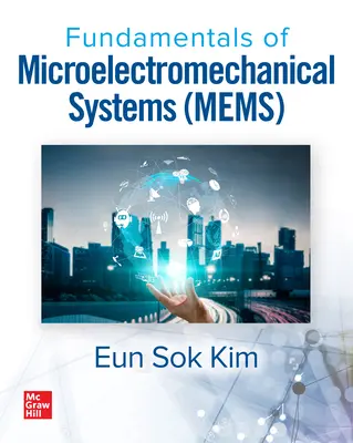 Fundamentos de los sistemas microelectromecánicos (Mems) - Fundamentals of Microelectromechanical Systems (Mems)