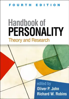 Manual de personalidad, cuarta edición: Teoría e investigación - Handbook of Personality, Fourth Edition: Theory and Research