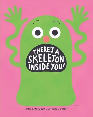 ¡Hay un esqueleto dentro de ti! - There's a Skeleton Inside You!