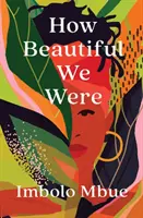 Qué bellos éramos - How Beautiful We Were