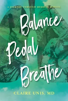 Equilibrio, pedalear, respirar: Un viaje por la Facultad de Medicina - Balance, Pedal, Breathe: A Journey Through Medical School