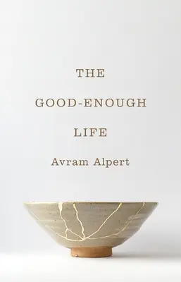 La vida suficientemente buena - The Good-Enough Life