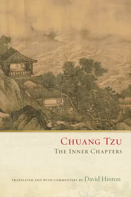 Chuang Tzu: Los capítulos interiores - Chuang Tzu: The Inner Chapters