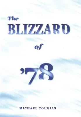 La ventisca del 78 - The Blizzard of '78