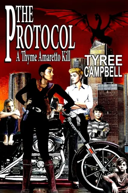 El Protocolo: A Thyme Amaretto Kill - The Protocol: A Thyme Amaretto Kill