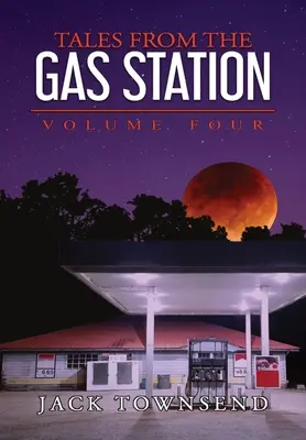 Cuentos de la gasolinera: Volumen cuatro - Tales from the Gas Station: Volume Four