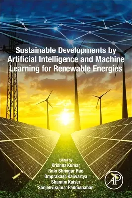 Desarrollos sostenibles mediante inteligencia artificial y aprendizaje automático para energías renovables - Sustainable Developments by Artificial Intelligence and Machine Learning for Renewable Energies