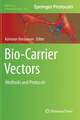 Vectores bioportadores: Métodos y protocolos - Bio-Carrier Vectors: Methods and Protocols