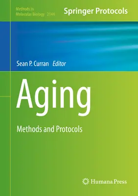 Envejecimiento: Métodos y protocolos - Aging: Methods and Protocols