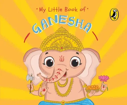 Mi pequeño libro de Ganesha - My Little Book of Ganesha