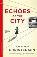 Ecos de la ciudad - Echoes of the City