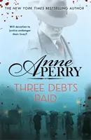 Tres Deudas Pagadas (Daniel Pitt Misterio 5) - Three Debts Paid (Daniel Pitt Mystery 5)