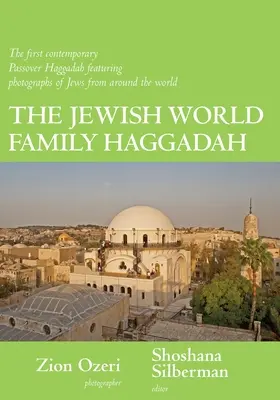 La Hagadá familiar del mundo judío - The Jewish World Family Haggadah