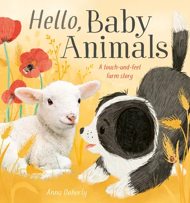 Hora de jugar en la granja: Un Libro de Cuentos de Animales para Tocar y Sentir - Playtime on the Farm: A Touch-And-Feel Baby Animal Storybook