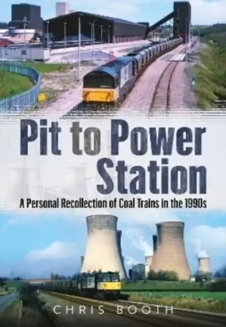 De la mina a la central eléctrica: un recuerdo personal de los trenes de carbón de los años 90 - Pit to Power Station - A Personal Recollection of Coal Trains in the 1990s