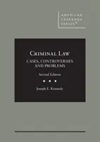 Derecho Penal - Casos, Controversias y Problemas - Criminal Law - Cases, Controversies and Problems