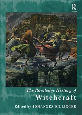 La Historia Routledge de la Brujería - The Routledge History of Witchcraft