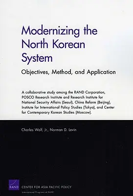 Modernización del sistema norcoreano: Objetivos, método y aplicación - Modernizing the North Korean System: Objectives, Method, and Application