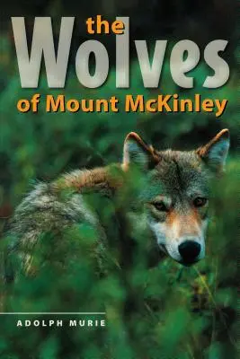 Los lobos del monte McKinley - The Wolves of Mount McKinley