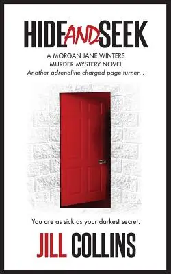 Escondite: La serie de novelas de misterio Morgan Jane Winters - Libro 2 - Hide and Seek: The Morgan Jane Winters Murder Mystery Series - Book 2