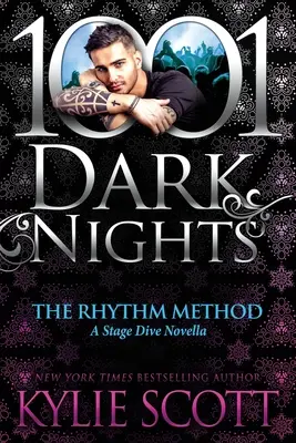 El método del ritmo: Una novela de Stage Dive - The Rhythm Method: A Stage Dive Novella