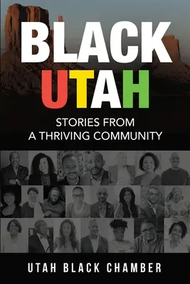 Utah negro: Historias de una comunidad próspera - Black Utah: Stories from a Thriving Community