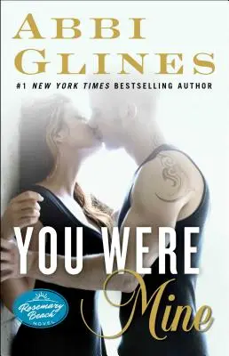 Fuiste mía: A Rosemary Beach Novelvolume 9 - You Were Mine: A Rosemary Beach Novelvolume 9