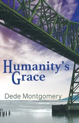 La gracia de la humanidad - Humanity's Grace