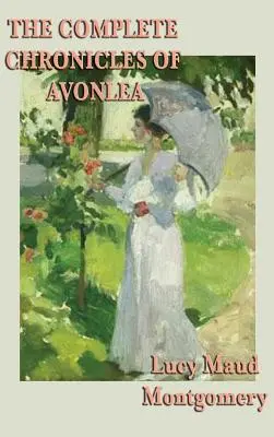 Crónicas completas de Avonlea - The Complete Chronicles of Avonlea