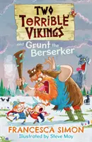 Dos terribles vikingos y Gruñido el berserker - Two Terrible Vikings and Grunt the Berserker