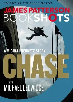 Chase A Bookshot: Una historia de Michael Bennett - Chase: A Bookshot: A Michael Bennett Story