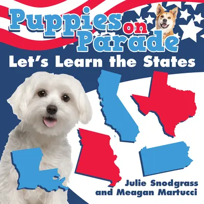 Desfile de cachorros: Aprendamos los Estados - Puppies on Parade: Let's Learn the States