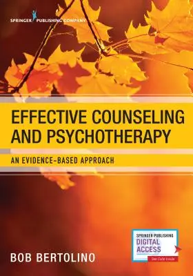 Asesoramiento y psicoterapia eficaces: Un enfoque basado en la evidencia - Effective Counseling and Psychotherapy: An Evidence-Based Approach