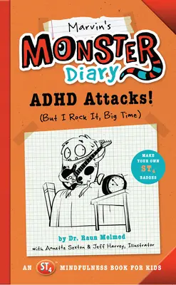 El diario de Marvin: ¡El TDAH ataca! (Pero lo supero, a lo grande) - Marvin's Monster Diary: ADHD Attacks! (But I Rock It, Big Time)