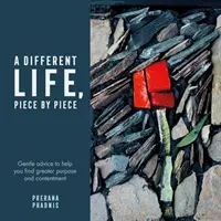 Una vida diferente, pieza a pieza - Different Life, Piece by Piece