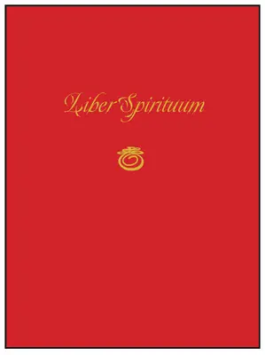 Liber Spirituum: Libro de los Espíritus (El Grimorio de Paul Huson) - Liber Spirituum: Book of Spirits (Being the Grimoire of Paul Huson)