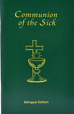 Communion of the Sick: Approved Rites for Use in the United States of America Extraído de Pastoral Care of the Sick and Dying en inglés a - Communion of the Sick: Approved Rites for Use in the United States of America Excerpted from Pastoral Care of the Sick and Dying in English a