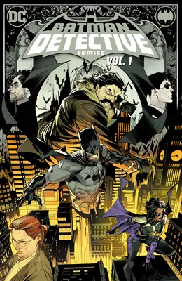 Batman: Detective Comics Vol. 1: El barrio - Batman: Detective Comics Vol. 1: The Neighborhood