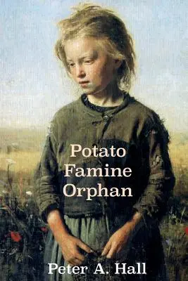 Huérfanos de la hambruna de la patata - Potato Famine Orphan