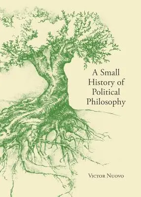 Pequeña historia de la filosofía política - A Small History of Political Philosophy