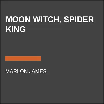 Bruja de la Luna, Rey Araña - Moon Witch, Spider King