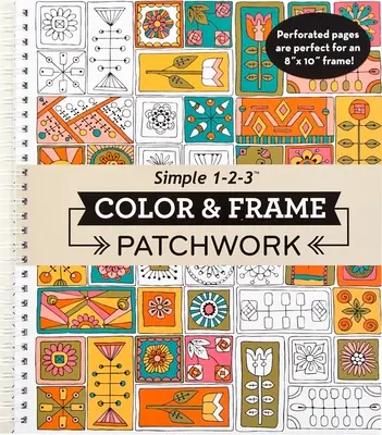 Colorear y enmarcar - Patchwork (Libro para colorear) - Color & Frame - Patchwork (Adult Coloring Book)