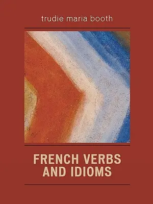 Verbos y modismos franceses - French Verbs and Idioms