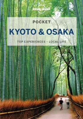 Lonely Planet Pocket Kioto y Osaka 3 - Lonely Planet Pocket Kyoto & Osaka 3